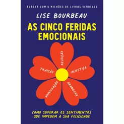 As cinco feridas emocionais