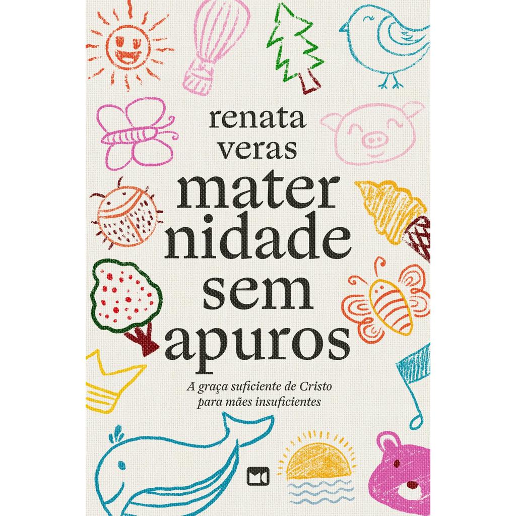 Livro Maternidade sem apuros - Capa Comum