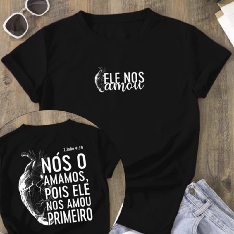 Camisa Camiseta T-Shirt Cristã "Ele nos amou primeiro" — imagem 2 de 2