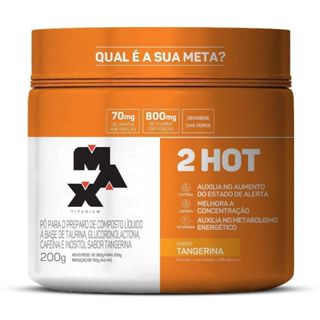 2HOT - 200g Tangerina - Max Titanium em Oferta na Shopee