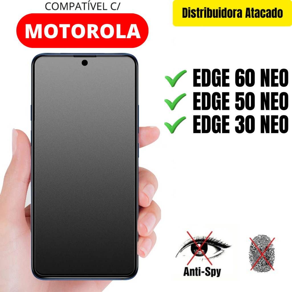 Película Cerâmica Privacidade Fosca 3D P/ Motorola Edge 60 Neo / Edge 50 Neo / E