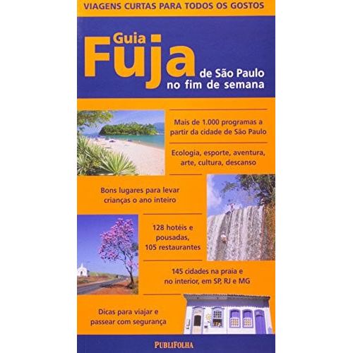Livro Guia Fuja De São Paulo No Fim De Semana de Vários Autores 8186870