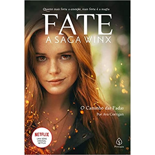 FATE - A  SAGA WINX - O CAMINHO DAS FADAS autor AVA CORRIGAN