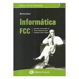 Informática FCC: questões comentadas de provas elaboradas pela Fundação Carlos Chagas de Maurício Bueno 4978670
