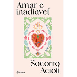 Livro Amar é inadiável - Capa Comum