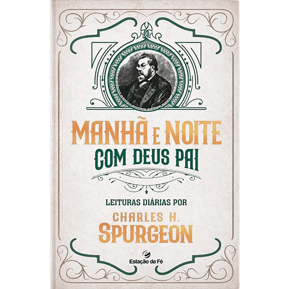 Manhã e Noite com Deus Pai | Charles Spurgeon