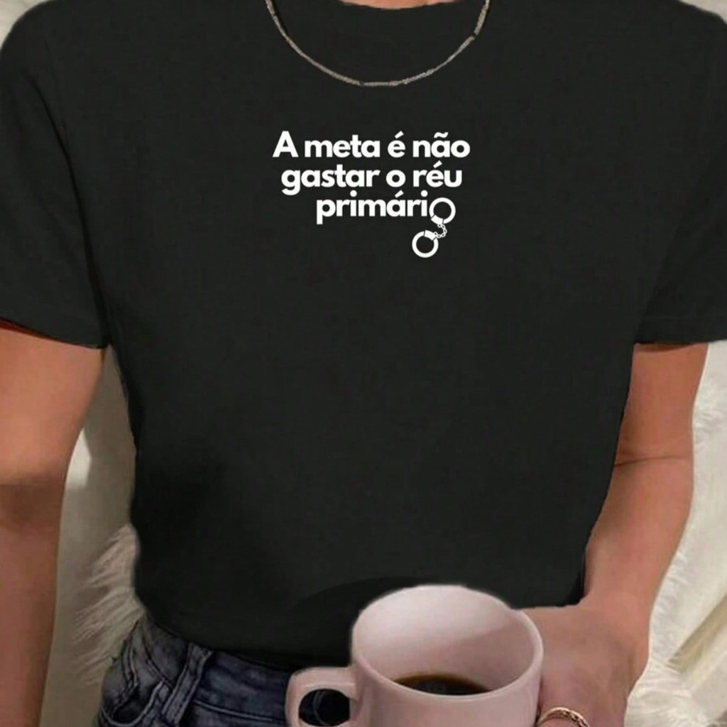 Camiseta T Shirt Feminina Estampada Meta Não Surtar Preta e Branca 100% Algodão Lançamento