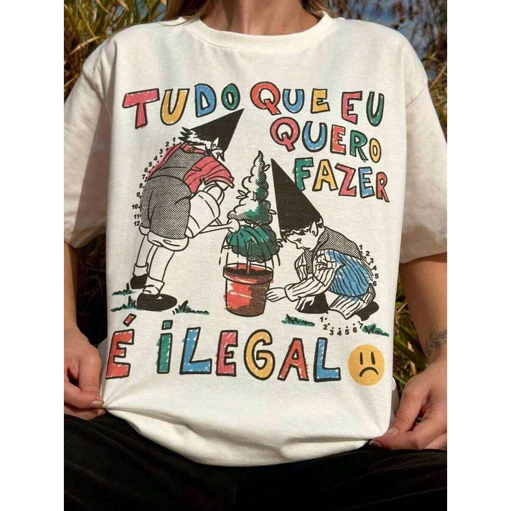 Camiseta Ilegal T-Shirt Estilosa para seu dia dia Blusão 100% Algodão Camisa Tecido Confortavel
