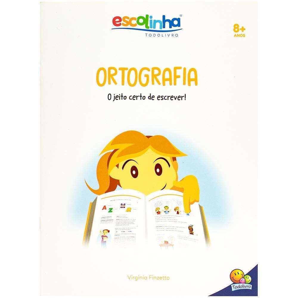 Livro Escolinha Gramática Fácil: Ortografia - Ed TodoLivro