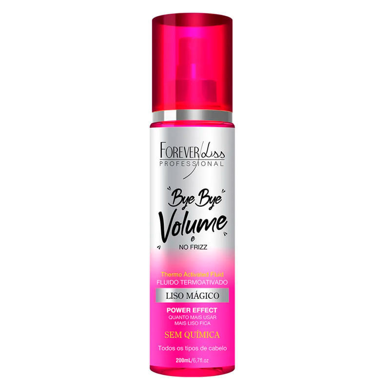 Fluido Termoativado Forever Liss Bye Bye Volume 200ml