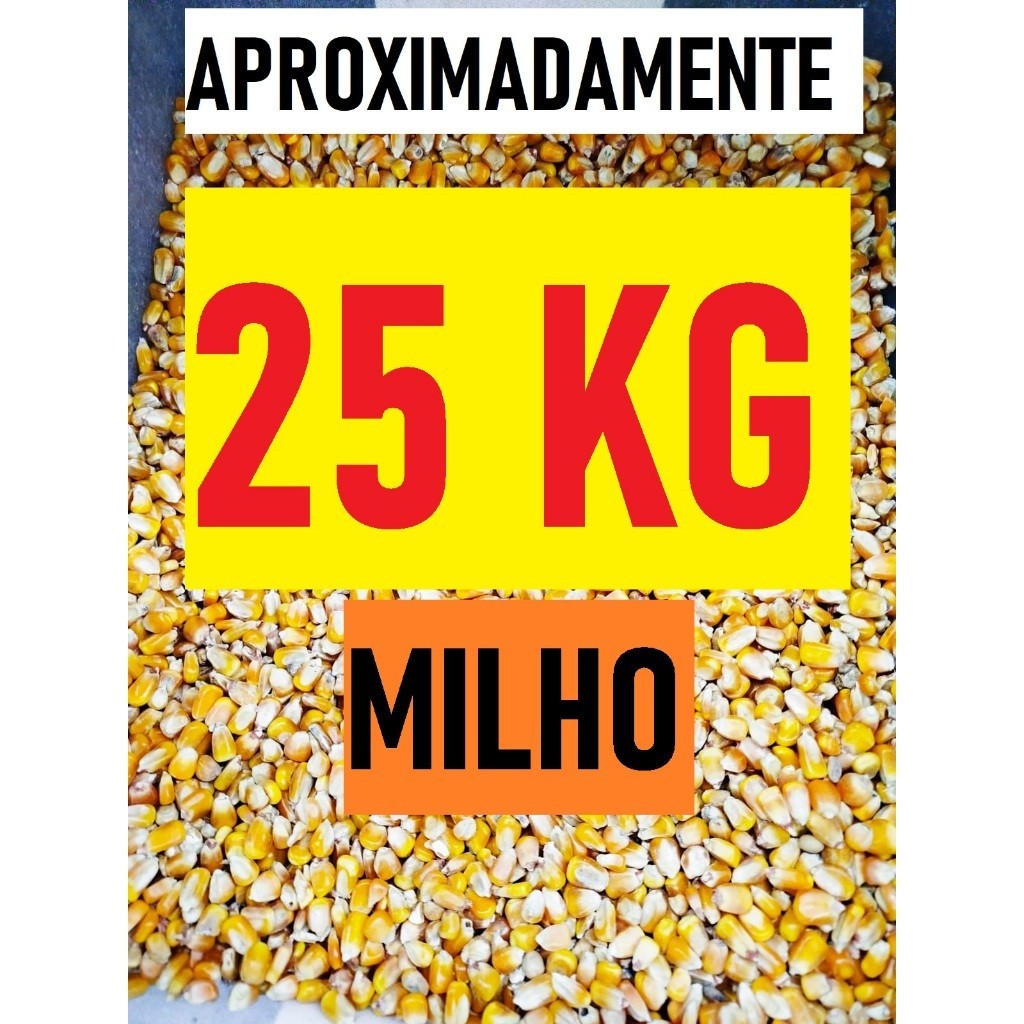 SACO MILHO ATÉ 25 KG - PARA GALINHA, PORCO, PATO, GANSO, CAVALO, PASSAROS
