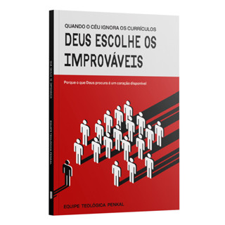 Deus escolhe os Improvavéis - Por que o que Deus procura é um coração disponível em Oferta na Shopee