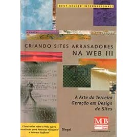 Criando Sites Arrasadores na Web Iii autor Siegel