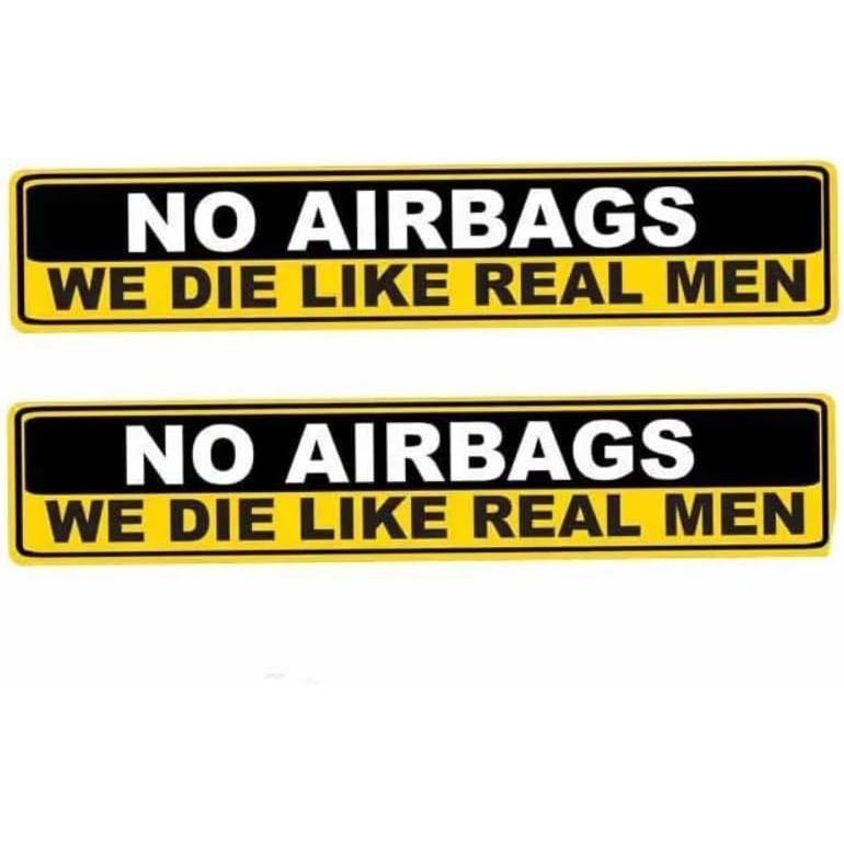 Pacote com 2 Adesivos Engraçados de Vinil para Carro, 5,91"x1,18"-Sem Airbags Morremos Como Homens de Verdade, Adesivos 