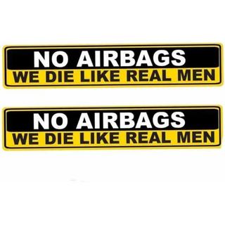 Pacote com 2 Adesivos Engraçados de Vinil para Carro, 5,91"x1,18"-Sem Airbags Morremos Como Homens de Verdade, Adesivos 