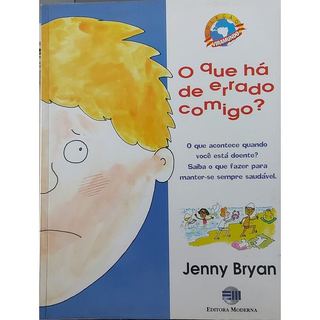 Livro O Que Há De Errado Comigo? de Jenny Bryan 8170392