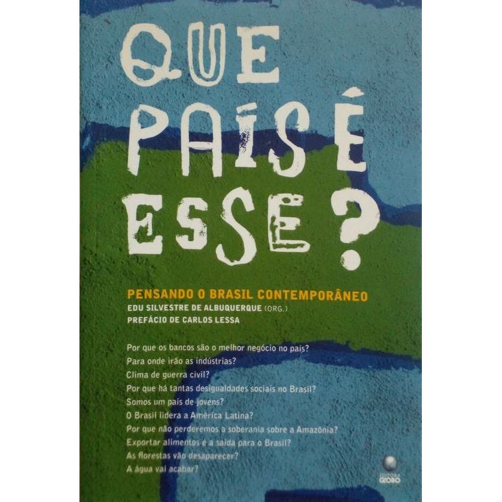 Que pais é esse ? Pensando o Brasil contemporâneo autor Albuquerque, Edu Silvestre de