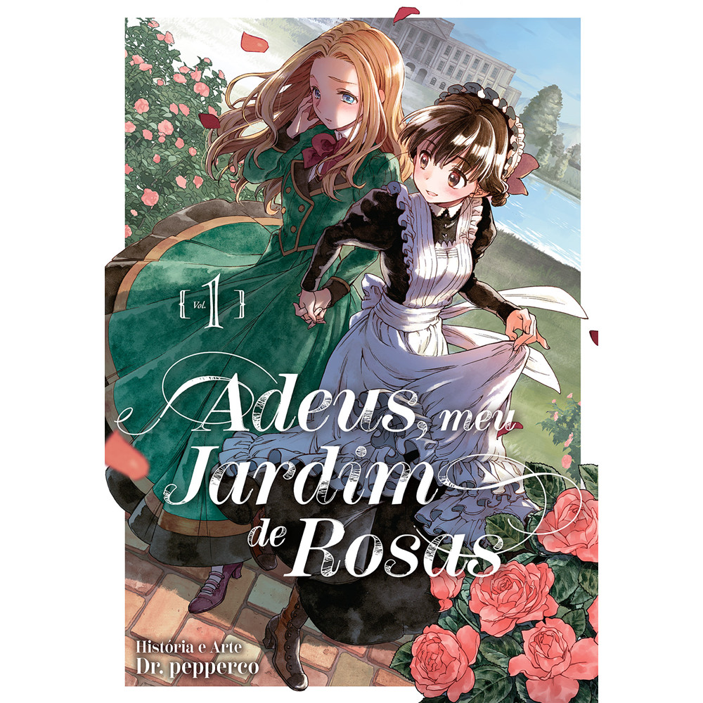 Capa do livro Livro - Adeus, meu Jardim de Rosas (Vol. 1 de 3) - por pepperco - Baú Editora