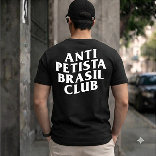 Camiseta Masculino Feminino Unissex Antipetista Brasil Club Blusa 100% Algodão