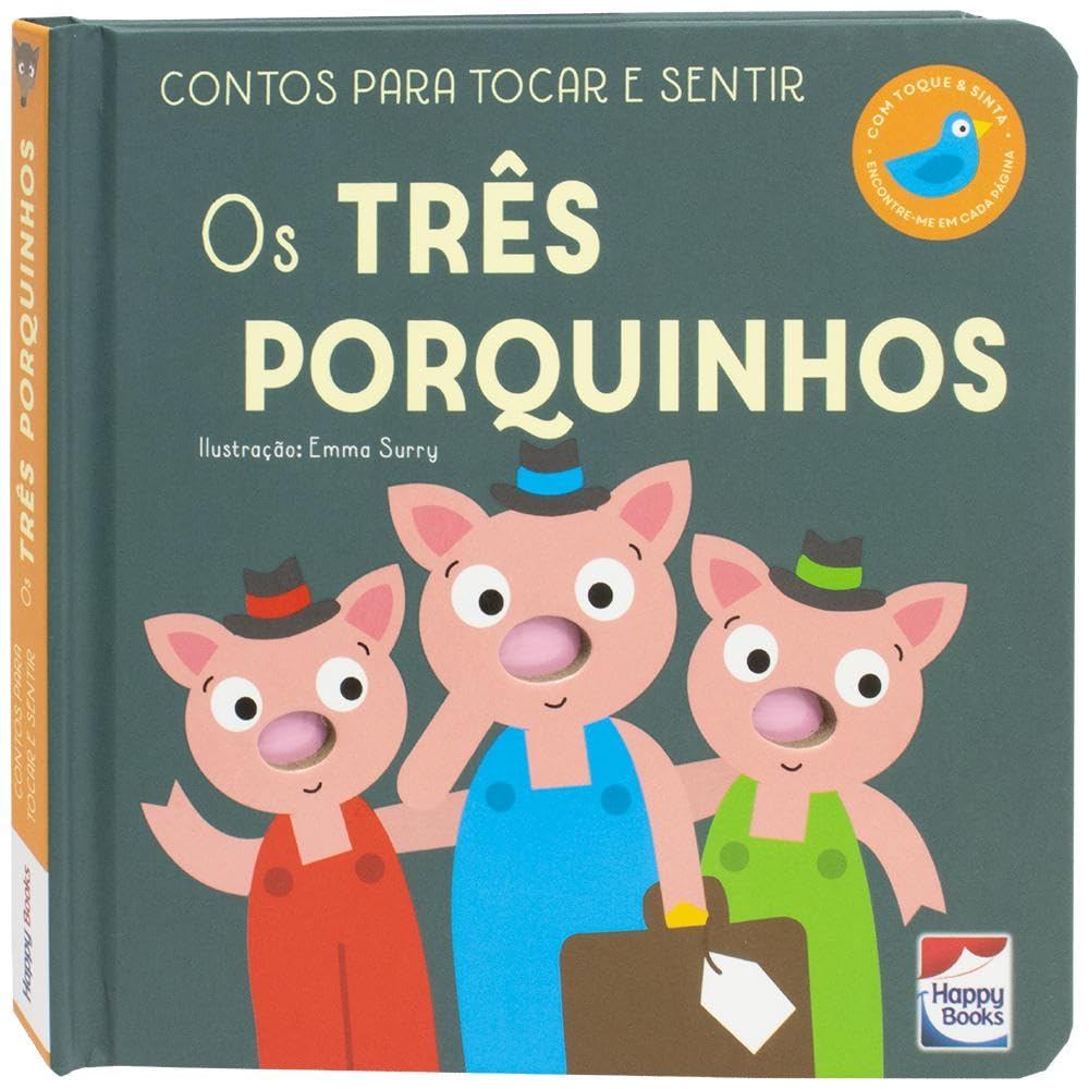 Contos Para Tocar e Sentir: Os Três Porquinhos  Capa dura