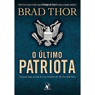 Livro O Último Patriota de Brad Thor 8152590