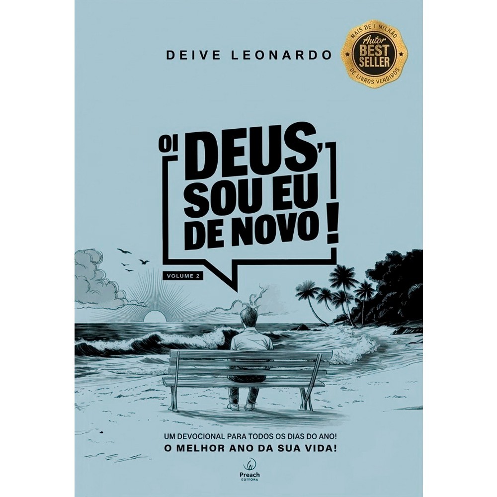 Devocional Oi Deus, Sou Eu de Novo! | Deive Leonardo | Volume 2