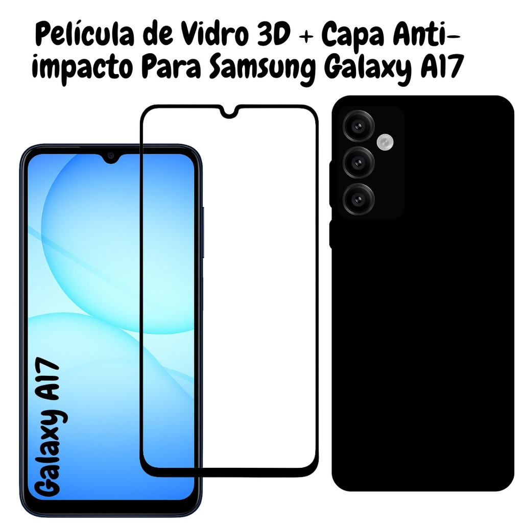 Película de Vidro 3D Para Samsung Galaxy A17 + Capa de Silicone Preta