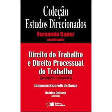 Direito do Trabalho e Direito Processual do Trabalho de Rodrigo Colnago - Coordenador: Fernando Capez 7638868