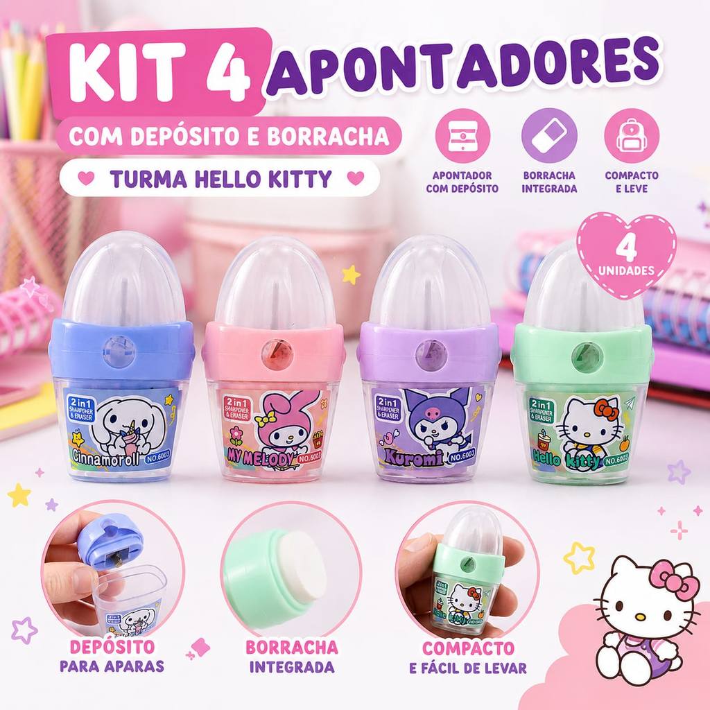 Kit 4 Apontadores Com Depósito e Borracha Turma Hello Kitty Kuromi