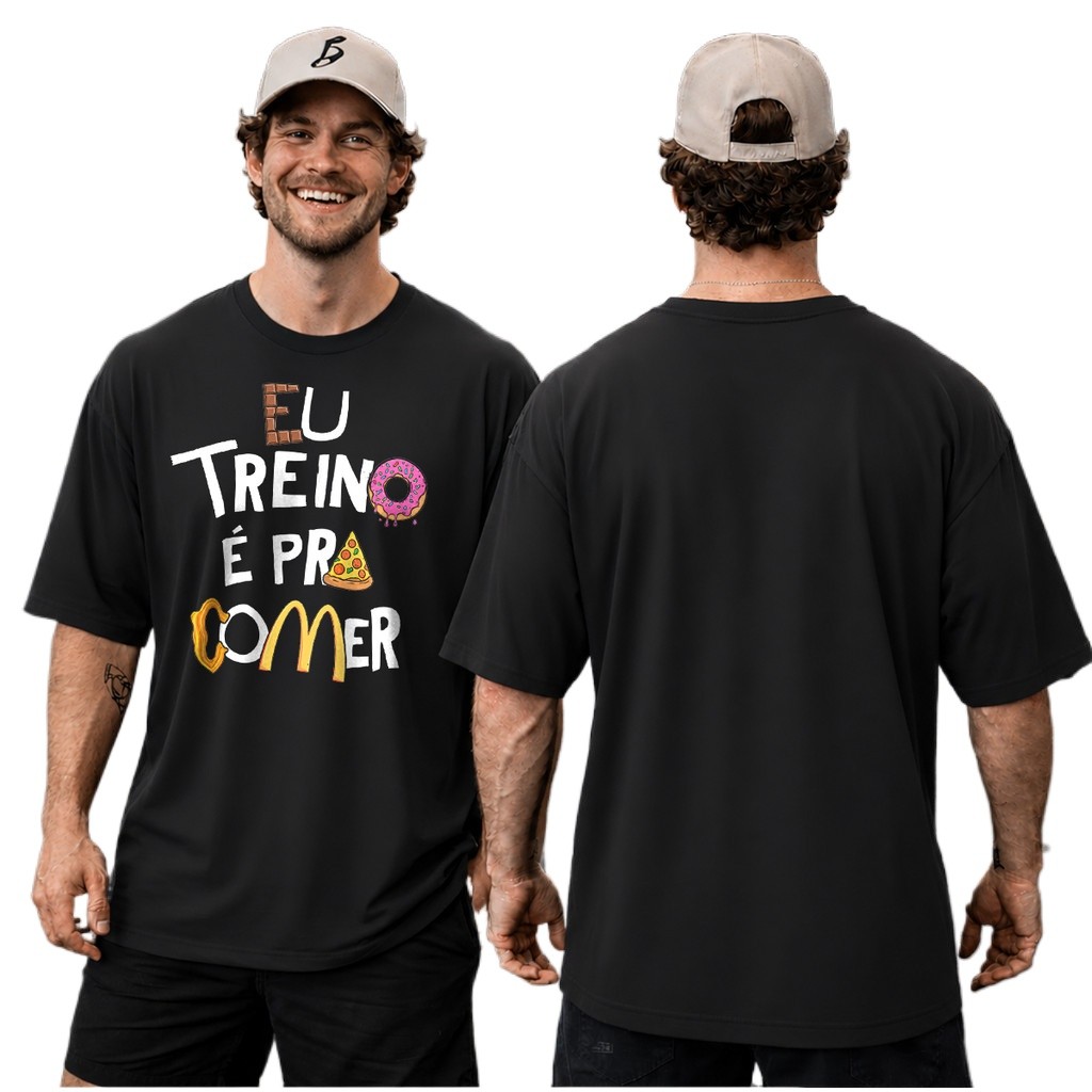 Camiseta Oversized Unissex Eu Treino é pra Comer Academia 100% Algodão