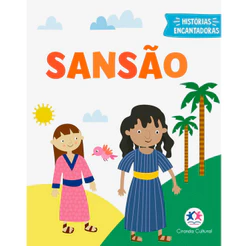 Sansão | Histórias Encantadoras
