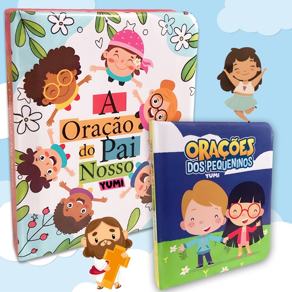 Kit  A Oração do Pai Nosso + Orações dos Pequeninos Bíblia Infantil - Livro Infantil Almofadado Capa Dura