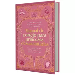 Manual de Cortejo para Princesas Desencantadas | Maina Mattos