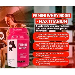 Whey Protein 900g Femini Whey Protein Max Titanium  Proteína e Colágeno
