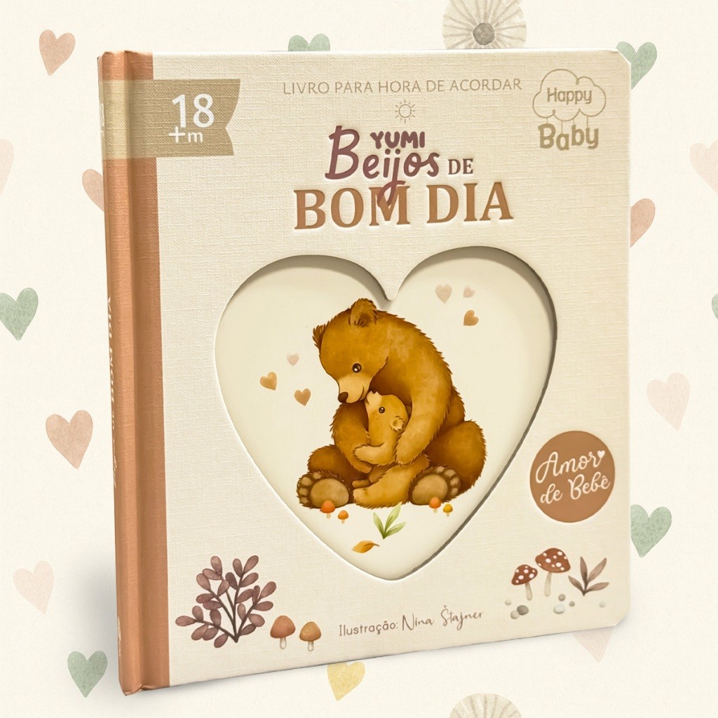 Livro Do Bebê Para Hora De Acordar - Beijos de Bom dia Amor De Bebê | Capa Dura 