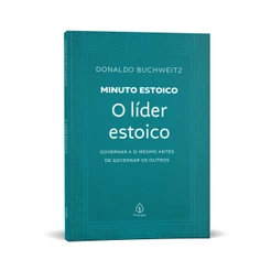 Livro O líder estoico - Coleção Minuto Estoico