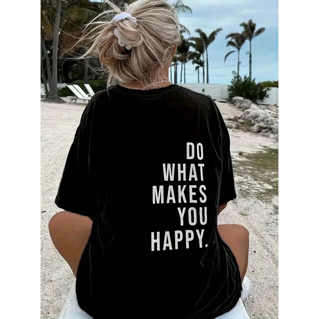 Camiseta Casual Feminina de Manga Curta Com Gola Redonda FAÇA O QUE TE DEIXE FELIZ Moda Verão - 100% Algodão