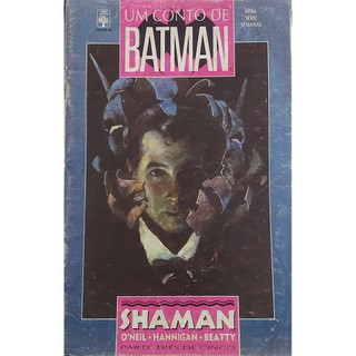 Hq Um Conto De Batman Parte 3 de Shaman Oneil 8176666
