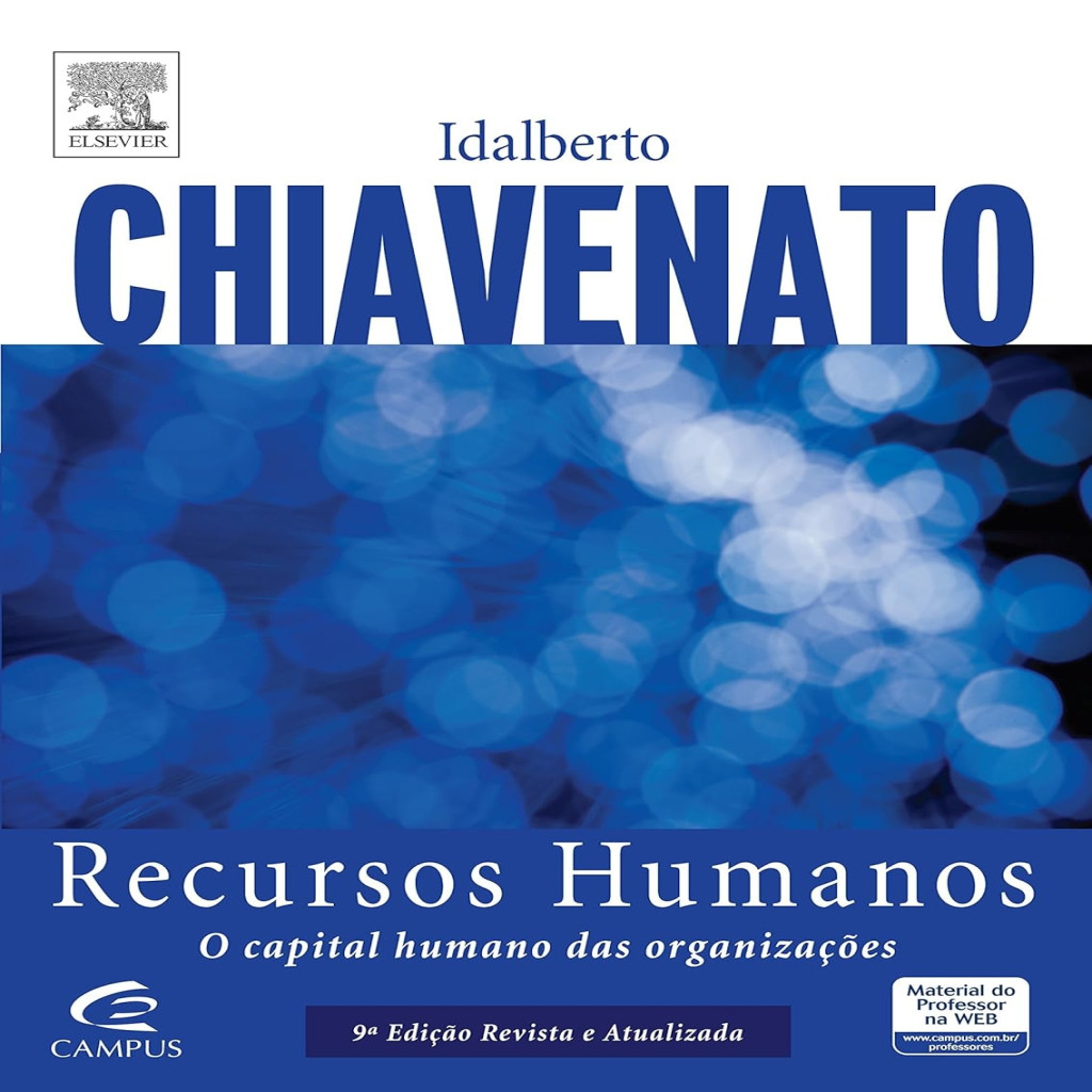 Recursos Humanos: O Capital Humano das Organizações autor Chiavenato, Idalberto