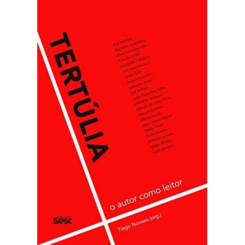 Tertúlia - o Autor Como Leitor de Tiago Novaes 7661586