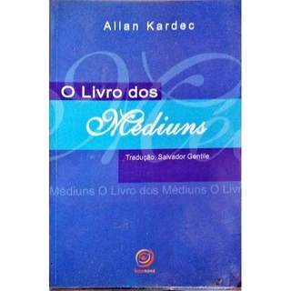 Livro O Livro Dos Médiuns de Allan Kardec com Tradução de Salvador Gentile