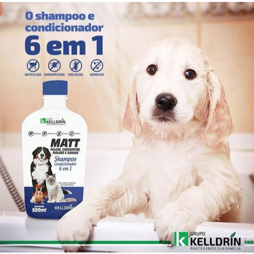 Kit 2 unidades Shampoo Condicionador MATT 6 Em 1 Kelldrin Sarnicida Cães E gatos