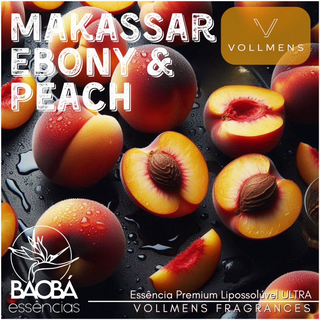 Essência PREMIUM MAKASSAR EBONY & PEACH - (Vollmens) - ÓLEO FRAGRÂNCIA
