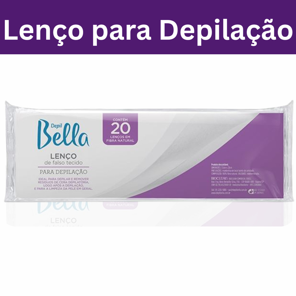 Lenço para Depilação com Cera Depil Bella Fibra Natural - 20 Unidades em Oferta na Shopee