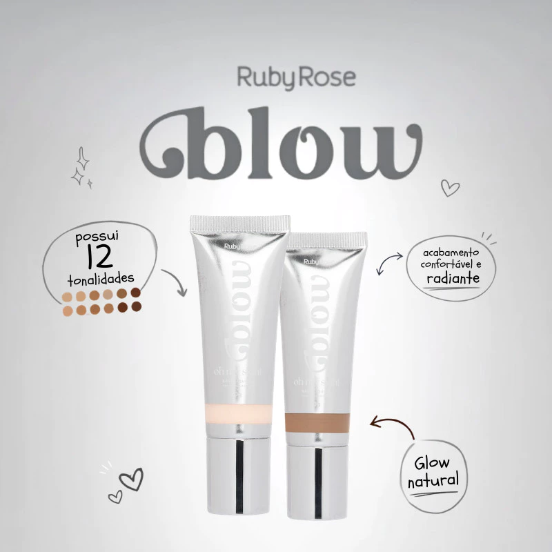Base Líquida Ruby Rose Blow Oh My Skin Cobertura Leve a Média Efeito Glow Natural