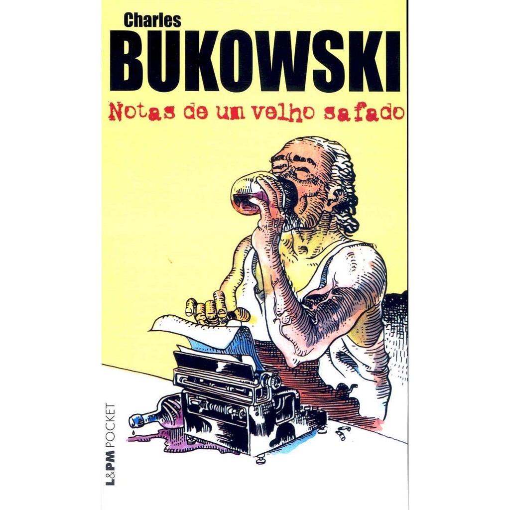 Notas de um Velho Safado - Edição de bolso autor Charles Bukowski