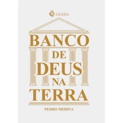 Banco de Deus na Terra | Pedro Medina