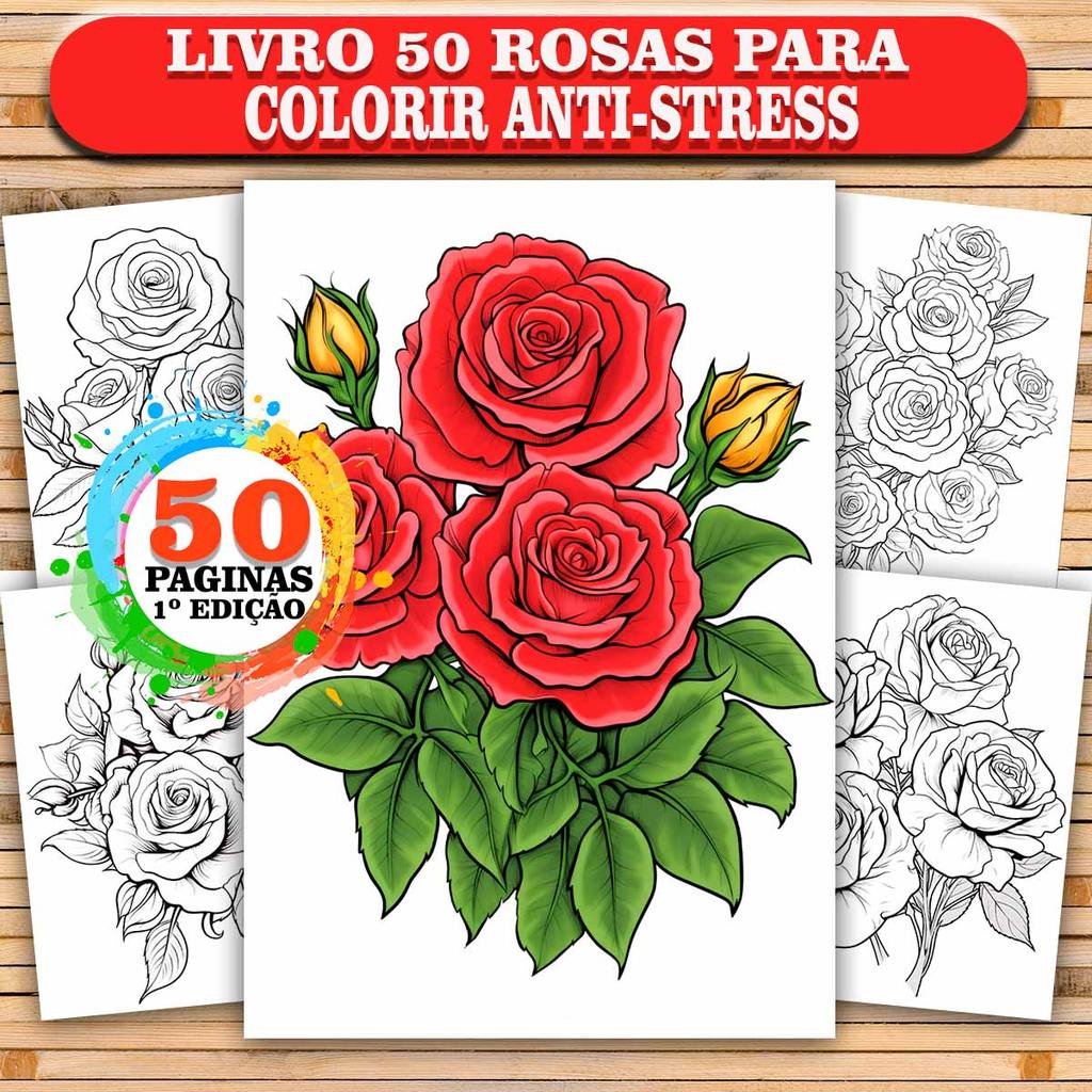 Livro para Colorir Rosas Adulto 50 Páginas  Flores Anti-Stress Arte Terapia Relax Detalhado cod COL037-01