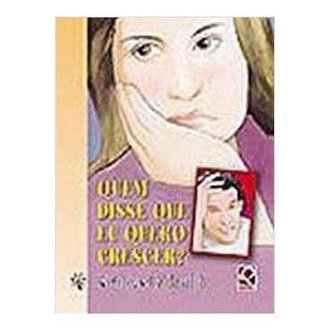Quem Disse que Eu Quero Crescer? autor Vinícius Caldevilla