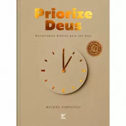 Priorize Deus 2027 | Devocionais diários para 365 dias | Capa Dura | Michel Simplicio